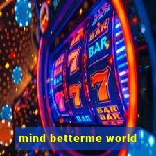 mind betterme world