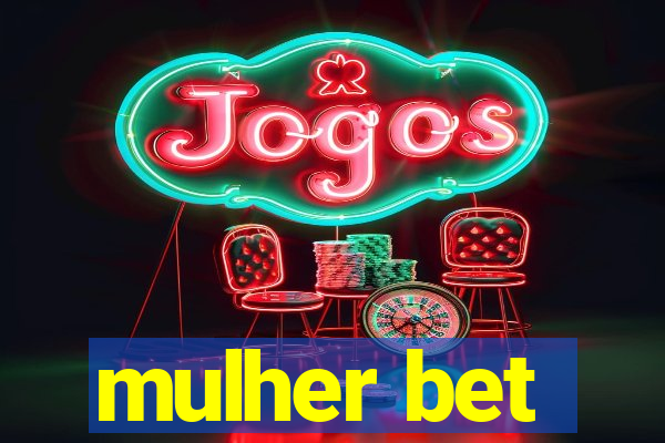 mulher bet