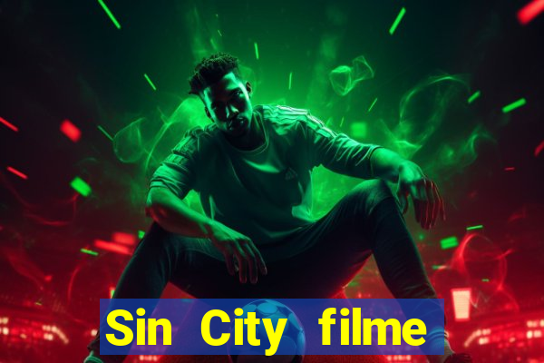 Sin City filme completo dublado download