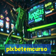 pixbetemcurso