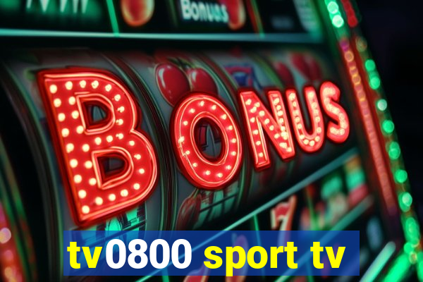tv0800 sport tv