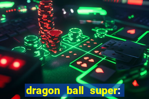 dragon ball super: super hero dublado download