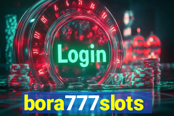 bora777slots
