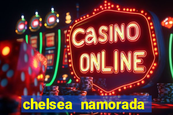 chelsea namorada david garrett