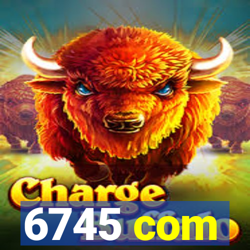 6745 com