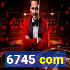 6745 com