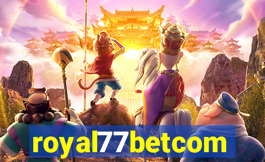 royal77betcom