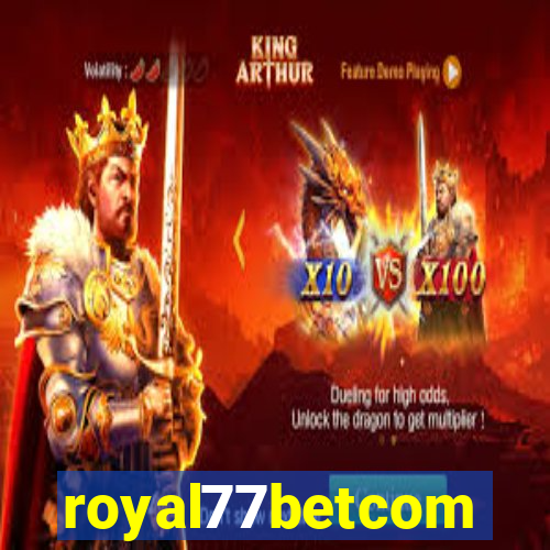 royal77betcom