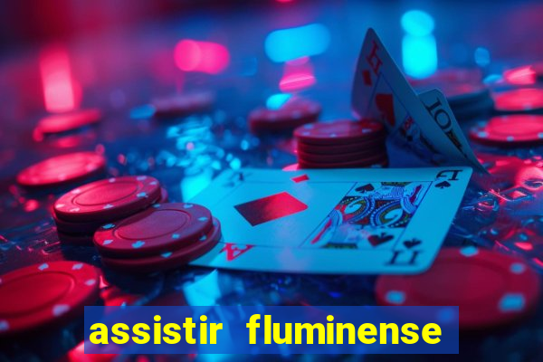 assistir fluminense x bahia futemax