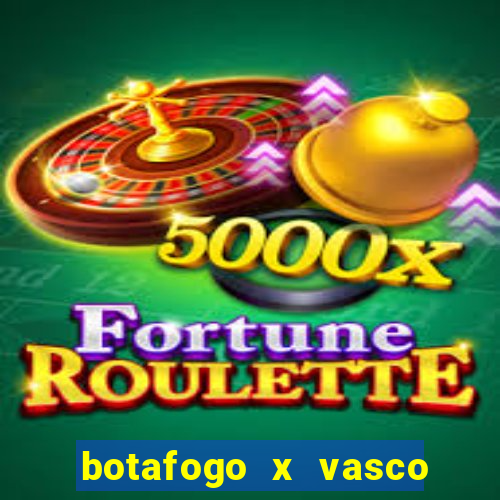 botafogo x vasco ao vivo futemax