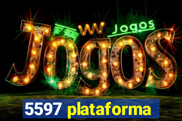 5597 plataforma