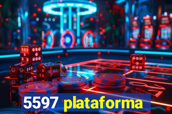 5597 plataforma