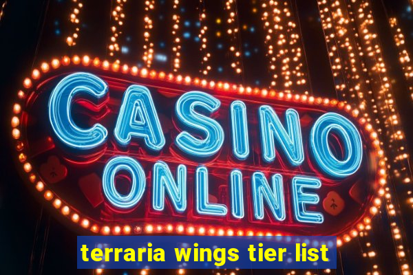 terraria wings tier list