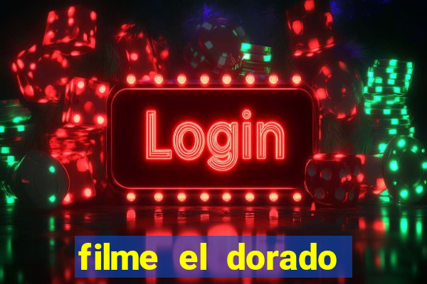 filme el dorado (1966 dublado download)