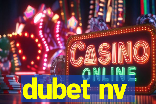 dubet nv