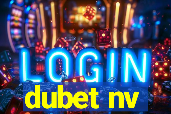 dubet nv