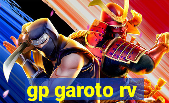 gp garoto rv
