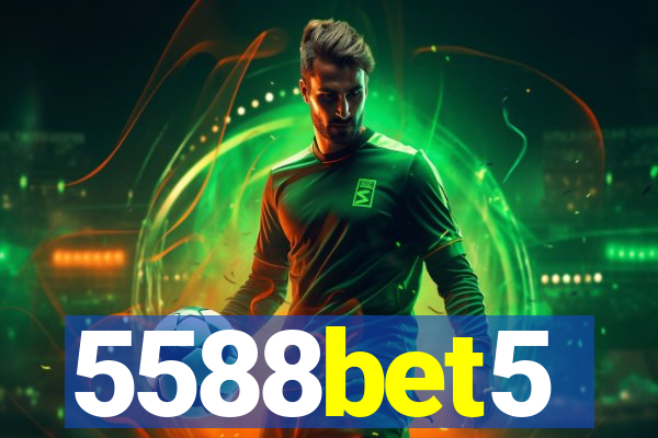 5588bet5