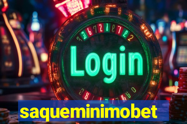 saqueminimobet