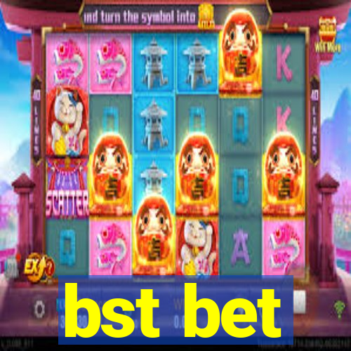 bst bet