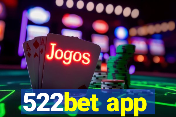 522bet app