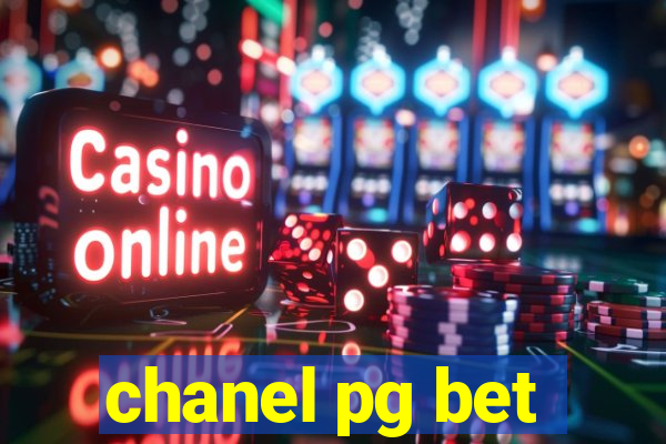 chanel pg bet