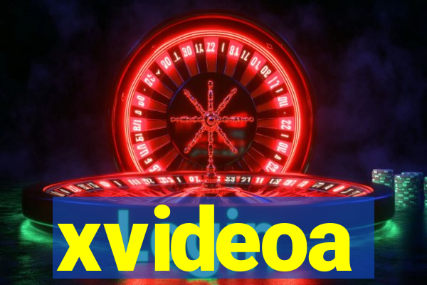 xvideoa