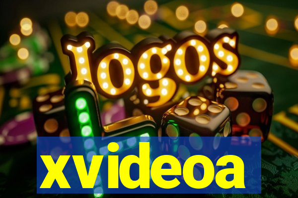 xvideoa