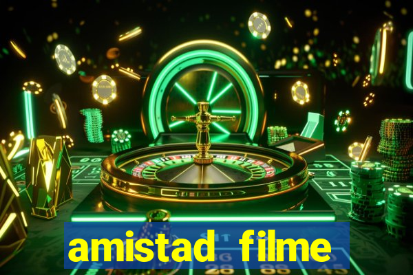 amistad filme completo dublado português