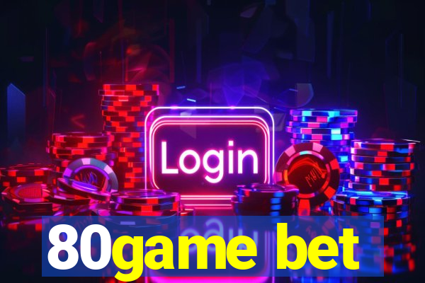 80game bet