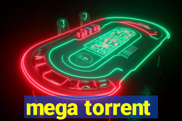 mega torrent