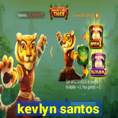 kevlyn santos
