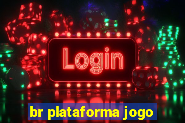 br plataforma jogo