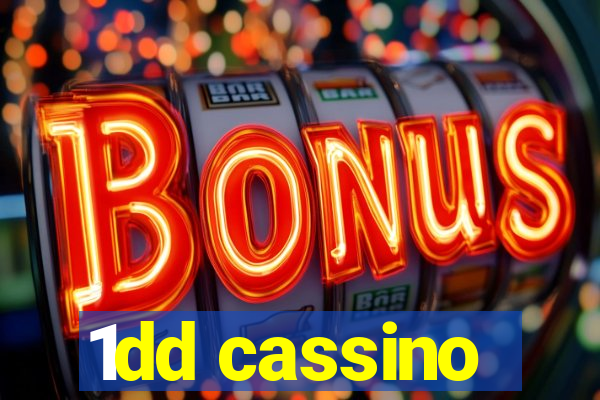 1dd cassino
