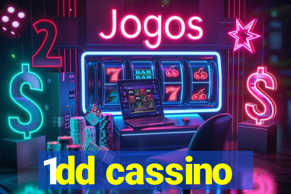 1dd cassino