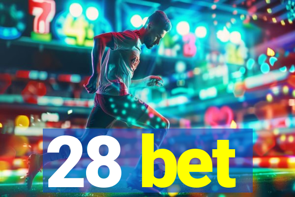 28 bet
