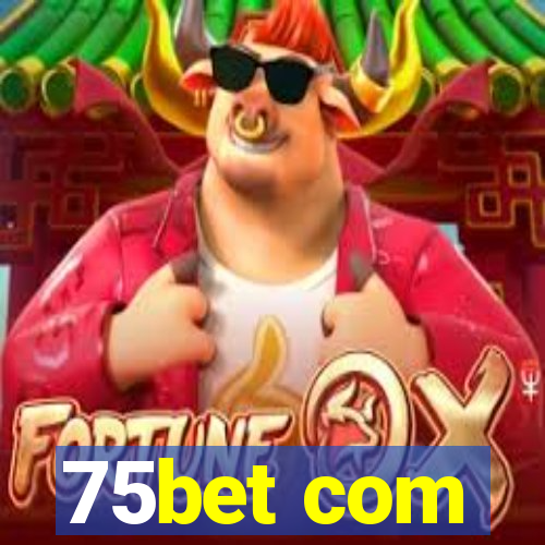 75bet com