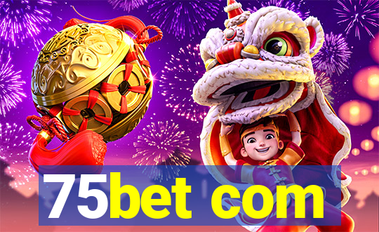 75bet com