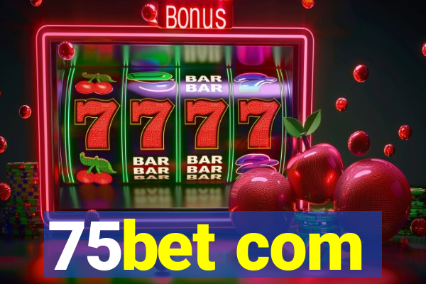 75bet com