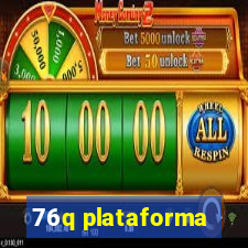 76q plataforma
