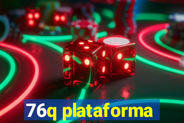 76q plataforma