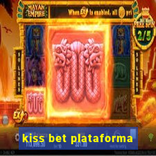 kiss bet plataforma