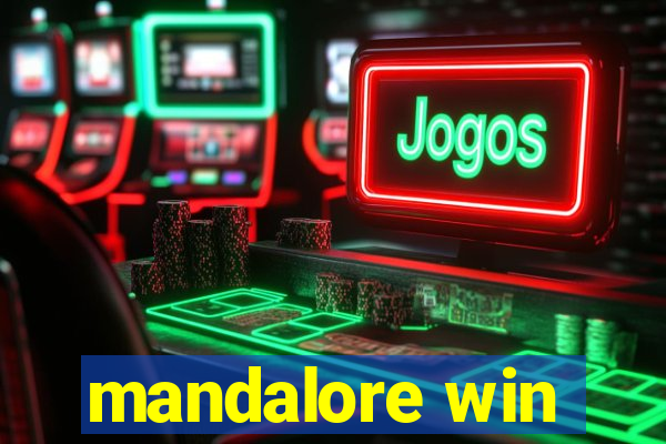 mandalore win