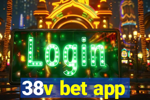 38v bet app