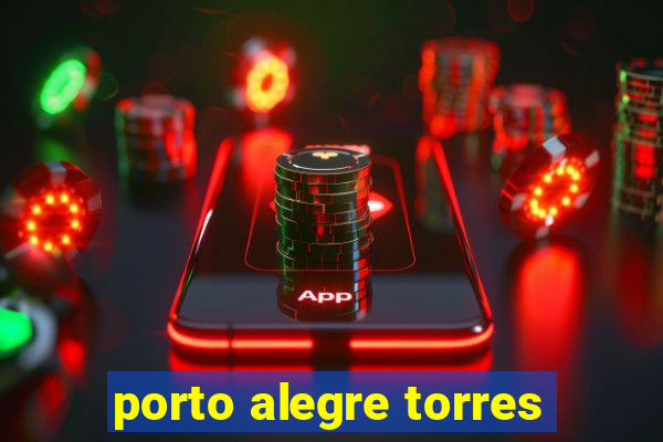 porto alegre torres