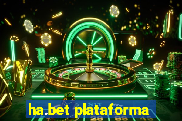 ha.bet plataforma