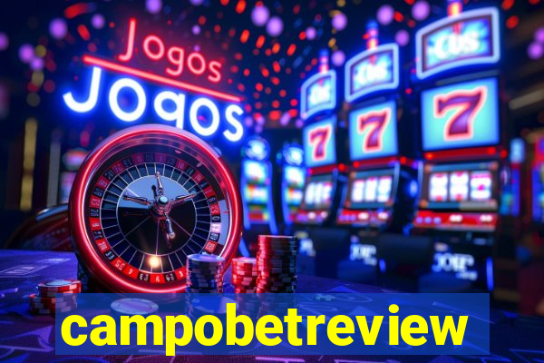 campobetreview