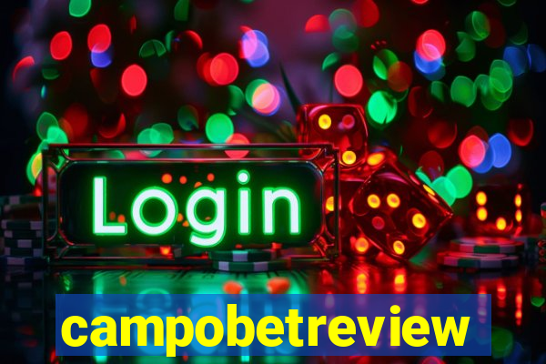 campobetreview