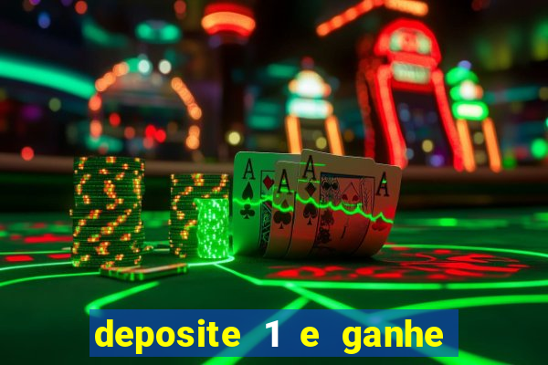 deposite 1 e ganhe 10 no fortune tiger