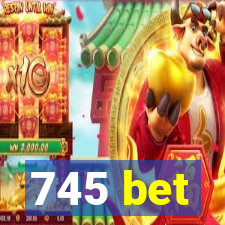 745 bet